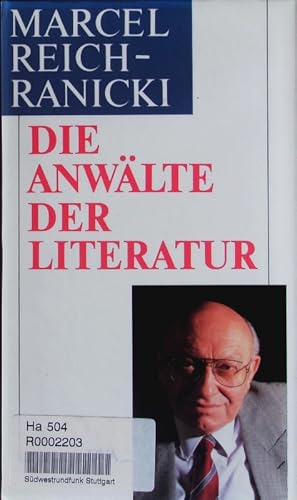 Bild des Verkufers fr Die Anwlte der Literatur. zum Verkauf von Antiquariat Bookfarm