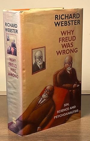 Seller image for Why Freud Was Wrong _ Sin, Science and Psychoanalysis for sale by San Francisco Book Company