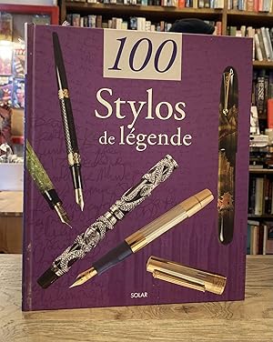 Bild des Verkufers fr 100 Stylos de Legende zum Verkauf von San Francisco Book Company
