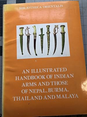 Image du vendeur pour An Illustrated Handbook of Indian Arms mis en vente par The Chester Bookworm