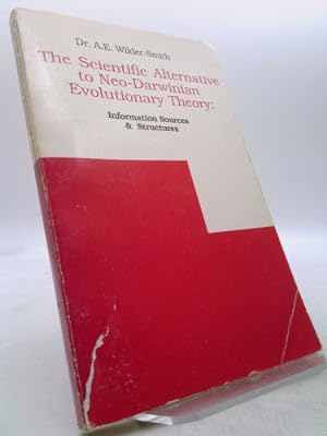 Seller image for The Scientific Alternative to Neo-Darwinian Evolutionary Theory for sale by ThriftBooksVintage