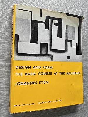 Seller image for Design and Form: The Basic Course at the Bauhaus for sale by Joe Maynard