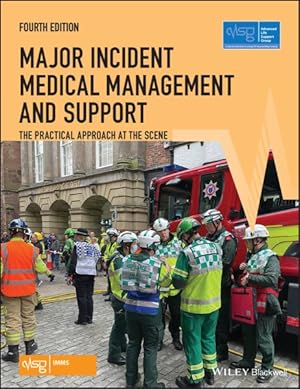 Immagine del venditore per Major Incident Medical Management and Support : The Practical Approach at the Scene venduto da GreatBookPrices