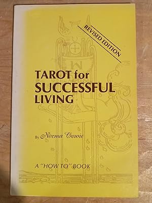 Tarot for Successful Living Revised Edition, a "How To' Book