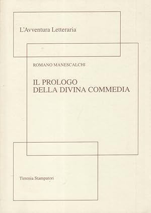 Image du vendeur pour Il prologo della divina commedia mis en vente par Arca dei libri di Lorenzo Casi