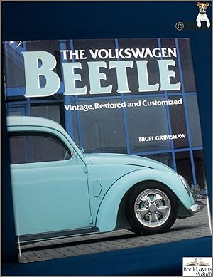 Seller image for The Volkswagen Beetle: Vintage, Restored and Customized for sale by BookLovers of Bath