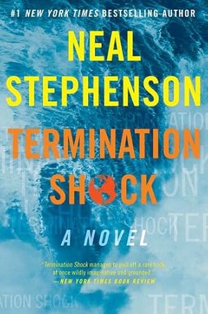 Immagine del venditore per Termination Shock: A Novel by Stephenson, Neal [Paperback ] venduto da booksXpress