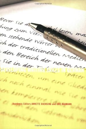 Bild des Verkufers fr Developing Writing Skills in German by Duensing, Annette, Baumann, Uwe [Paperback ] zum Verkauf von booksXpress