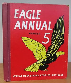 Image du vendeur pour THE FIFTH EAGLE ANNUAL. Cover title: Eagle Annual Number 5. mis en vente par Roger Middleton P.B.F.A.