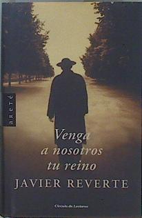 Imagen del vendedor de Venga a nosotros tu reino a la venta por Almacen de los Libros Olvidados