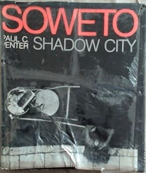 Seller image for Soweto: Shadow city for sale by Chapter 1