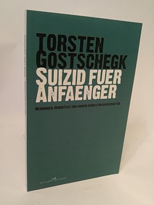 Bild des Verkufers fr Suizid fr Anfnger Meinungen, Vorurteile und andere dunkle Machenschaften zum Verkauf von ANTIQUARIAT Franke BRUDDENBOOKS