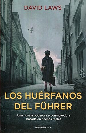 Seller image for Los hurfanos del Fhrer for sale by Rincn de Lectura