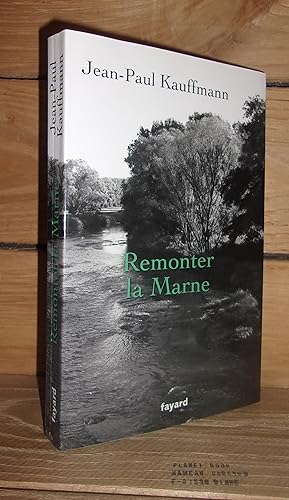 Image du vendeur pour REMONTER LA MARNE mis en vente par Planet's books