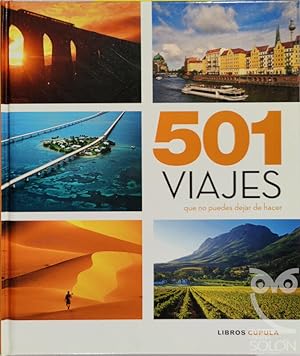 Seller image for 501 viajes que no puedes dejar de hacer for sale by LIBRERA SOLN