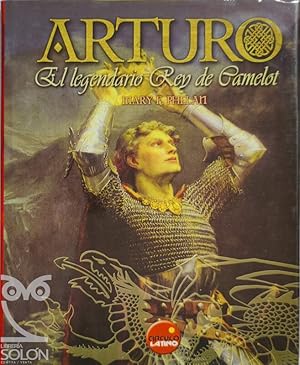 Imagen del vendedor de Arturo. El legendario rey de Camelot - Gran Formato a la venta por LIBRERA SOLN