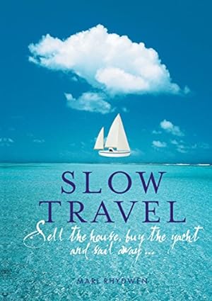 Seller image for Slow Travel for sale by WeBuyBooks