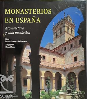 Monasterios en España. Arquitectura y vida monástica