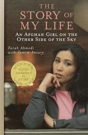 Bild des Verkufers fr Story of My Life : An Afghan Girl on the Other Side of the Sky zum Verkauf von GreatBookPrices