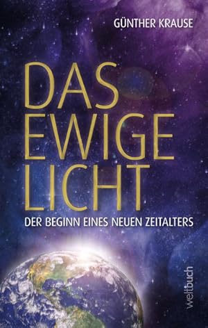 Das ewige Licht Der Beginn eines neuen Zeitalters