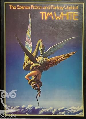 The Science Fiction an Fantasy World of Tim White
