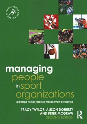 Imagen del vendedor de Managing People in Sport Organizations : A Strategic Human Resource Management Perspective a la venta por GreatBookPrices