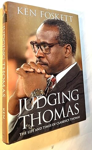 Seller image for Judging Thomas: The Life and Times of Clarence Thomas for sale by River of Books