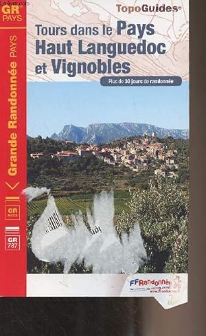 Bild des Verkufers fr Tours dans le Pays Haut Languedoc et Vignobles - Topo Guides - GR 787 zum Verkauf von Le-Livre