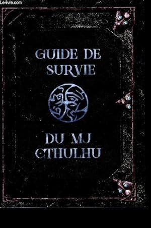 Image du vendeur pour Guide de Survie du MJ Cthulhu mis en vente par Le-Livre