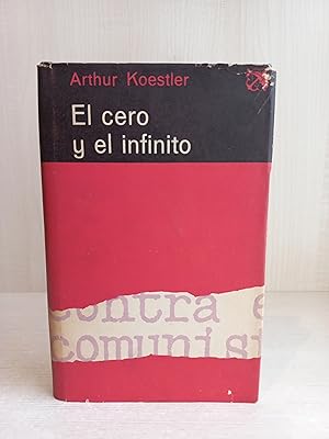 Imagen del vendedor de El cero infinito. Arthur Koestler. Destino, ancora y delfn 37, 1963. a la venta por Bibliomania