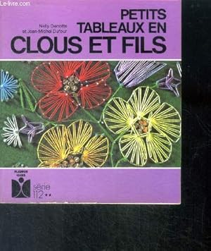 Seller image for Petits tableaux en clous et fils for sale by Le-Livre