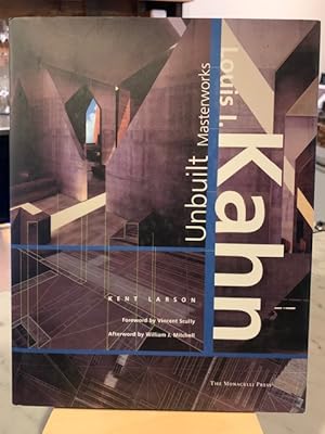 Seller image for Louis I. Kahn: Unbuilt Masterworks for sale by Bad Animal