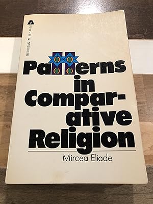 Immagine del venditore per Patterns in Comparative Religion (A Meridian Book) venduto da Rosario Beach Rare Books