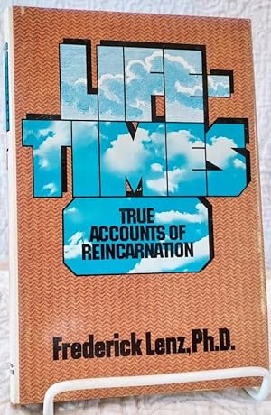Seller image for LIFETIMES: True Accounts of Reincarnation for sale by Windy Hill Books