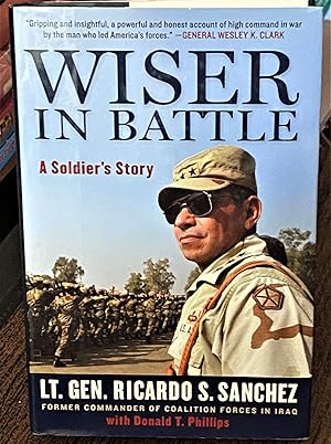 Wiser in Battle, A Soldier's Story
