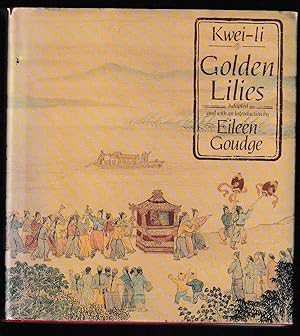 Seller image for Golden Lilies for sale by Brenner's Collectable Books ABAA, IOBA