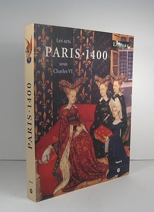 Paris 1400. Les arts sous Charles VI (6)