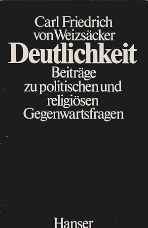 Deutlichkeit : Beitr. zu polit. u. religiösen Gegenwartsfragen.