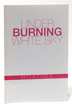 Under Burning White Sky