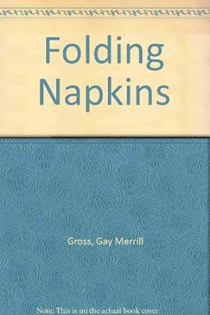 Seller image for Folding Napkins for sale by WeBuyBooks