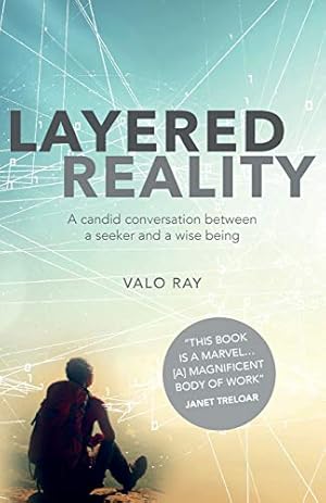 Seller image for Layered Reality: A Candid Conversation Between a Seeker and a Wise Being for sale by WeBuyBooks