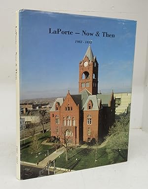 LaPorte - Now & Then 1982-1832