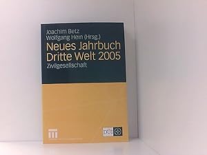 Bild des Verkufers fr Neues Jahrbuch Dritte Welt 2005: Zivilgesellschaft zum Verkauf von Book Broker