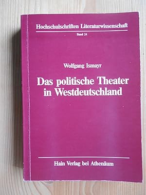 Bild des Verkufers fr Das politische Theater in Westdeutschland. Hochschulschriften / Literaturwissenschaft ; Bd. 24 zum Verkauf von Antiquariat Rohde