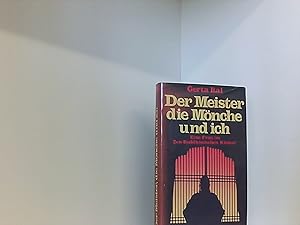 Seller image for Der Meister, die Mnche und ich : Im zen-buddhistischen Kloster. for sale by Book Broker
