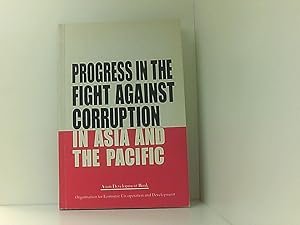 Seller image for Progress in the Fight Against Corruption in the Asian and Pacific Societies: Papers Presented in the Fight Against Corruption in the Asian and . Corruption in the Asian and Pacific Studies for sale by Book Broker