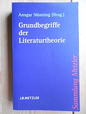 Bild des Verkufers fr Grundbegriffe der Literaturtheorie. Ansgar Nnning (Hrsg.) / Sammlung Metzler ; Bd. 347 zum Verkauf von Antiquariat Rohde