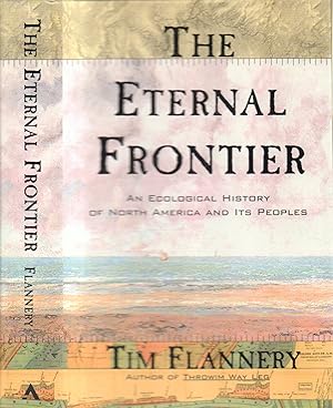 Seller image for Eternal Frontier: An Ecological History of North America and Its Peoples for sale by Back of Beyond Books