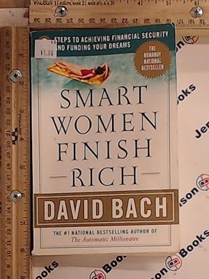 Seller image for Smart Women Finish Rich: 9 Steps to Achieving Financial Security and Funding Your Dreams for sale by Jenson Books Inc