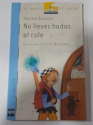 Imagen del vendedor de No lleves hadas al cole a la venta por Libros Ambig